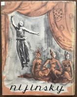 NIJINSKY（ニジンスキー）: An Illustrated Monograph