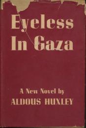 Eyeless in Gaza（ガザに盲いて）