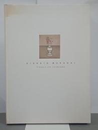 ジョルジョ・モランディ　花と風景　GIORGIO MORANDI /Flowers and Landscape