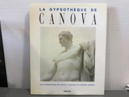 LA GYPSOTHÈQUE DE CANOVA