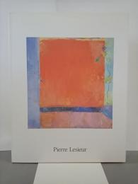 ピエール・ルシュール展　色彩の詩人　Pierre Lesieur