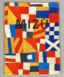 Mizù : 1985-1989, 1974-1987
