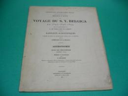 Expedition Antarctique Belge. Resultats du Voyage du S.Y. Belgica en 1897, 1898, 1899 sous le commandement de A. de Gerlache de Gomery.
Rapports Scientifiques.....Astronomie