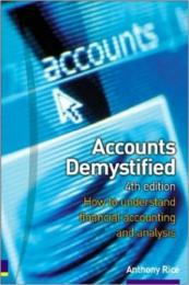 Accounts Demystified　4thEdition
how to understand financial accounting and analysis