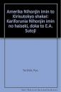 アメリカ日本人移民とキリスト教社会: カリフォルニア日本人移民の排斥・同化とE.A.ストージ