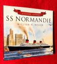 SS NORMANDIE　：SSノルマンディーの栄光と悲劇を、写真や図版とともに紹介