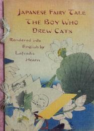 ちりめん本　Ｊａｐａｎｅｓｅ　Ｆａｉｒｙ　Ｔａｌｅ　　Ｔｈｅ　Ｂｏｙ　Ｗｈｏ　Ｄｒｅｗ　Ｃａｔｓ　「猫の絵を描いた小僧」英文