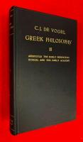 ＧＲＥＥＫ　ＰＨＩＬＯＳＯＰＨＹ　；Ａ　Ｃｏｌｌｅｃｔｉｏｎ　ｏｆ　Ｔｅｘｔｓ　Ｗｉｈｔ　Ｎｏｔｅｓ　Ａｎｄ　Ｅｘｐｌａｎａｔｉｏｎ　Ⅰ　Ⅱ　Ⅲ