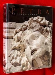Petra Rediscovered: The Lost City of the Nabataeans　：ペトラ再発見：ナバテア人の失われた都市