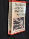 The Making of Japanese Manchuria, 1904-1932