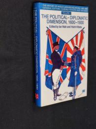 The History of Anglo-Japanese Relations, 1600-2000: Volume I: The Political-Diplomatic Dimension, 1600-1930