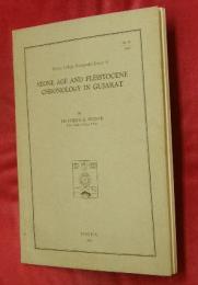 STONE AGE AND PLEISTOCENE CHRONOLOGY IN GUJARAT(Deccan College Monograph Series：:6)