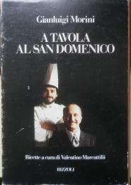 洋書レシピ本　A TAVOLA AL SAN DOMENICO　Gianluigi Morini　イタリア語　x