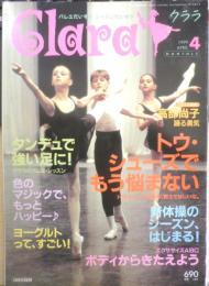 バレエ雑誌　クララ Clara　1999年4月号　トウ・シューズでもう悩まない！　新書館　i
