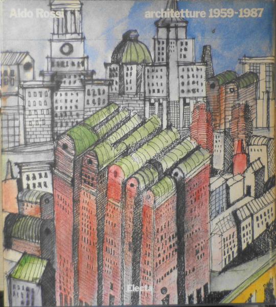 Aldo Rossi/Architetture/1959-1987 アルド・ロッシ 6 | ¥15,000