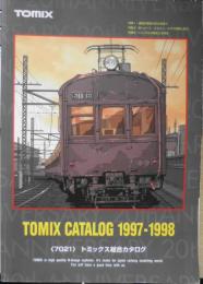 トミックス総合カタログ1997-1998　TOMIX　x