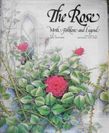 洋書　The Rose Myth folklore and legend　1979年　h

