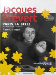 洋書　ジャック・プレヴェール　Jacques Prévert　PARIS LA BELLE　x
