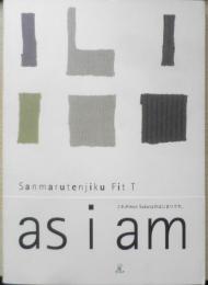 as i am　mon Sakata　Sanmarutenjiku Fit T　2002年初版　ラトルズ　d
