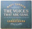 CD THE VOICES THAT ARE GONE　マット・ターナー ペグ & ビル・キャロザーズ　b
