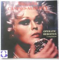 CD Operatic Heroines Castro-Alberty マルガリータ・カストロ・アルベルティ d
