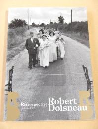 ロベール・ドアノー Retrospective