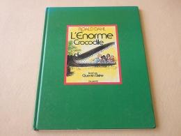 仏文洋書 『L'enorme crocodile』