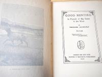 英文洋書 『GOOD HUNTING　In the Pursuit of Big Game in the West』