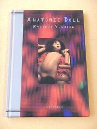 Anatomic Doll　解体人形　吉田良一 人形作品集