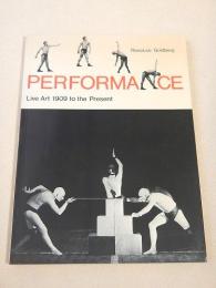 Performance Live Art 1909 to the Present