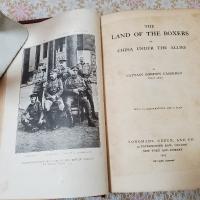 The Land of the Boxers; or, China Under the Allies（義和団事件（Boxer Rebellion）を中心に、連合軍の中国介入を記録した歴史的回顧録）