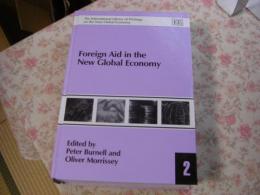 Foreign aid in the new global economy
The international library of writings on the new global economy