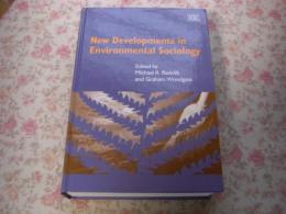 New developments in environmental sociology