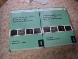 International monetary relations in the new global economy 2冊揃
The international library of writings on the new global economy