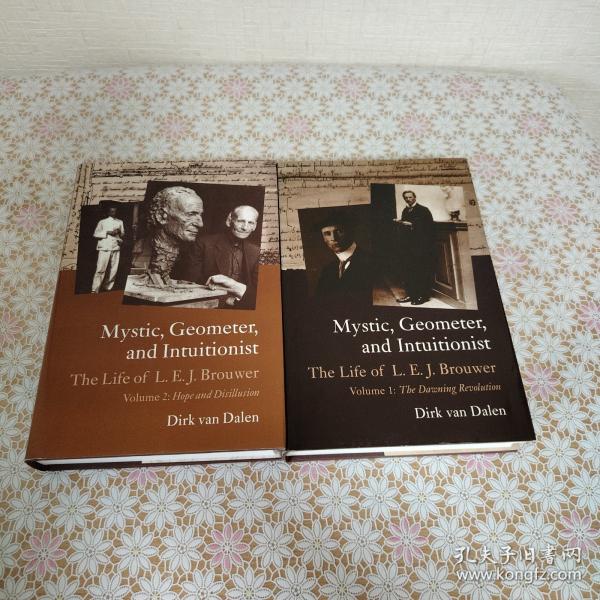 Mystic, geometer, and intuitionist : the life of L.E.J.