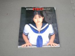 First : 浅川千裕写真集