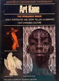 Art Kane　The persuasive image　アート・ケイン　 Masters of contemporary photography