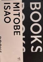BOOKS/ MITOBE ISAO/NAKUI NAOKO  竹尾　水戸部功　名久井直子