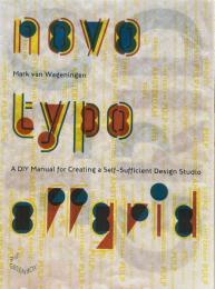 Novo Typo Offgrid　Mark Van Wageningen