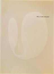 メルティング・ポイント　2007