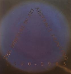 The Spiritual in Art Abstract Painting 1890-1985