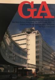 GA　グローバル・アーキテクチュア　No.73 　J・A・ブリンクマン&L・C・ファン・デル・フルーフト　ファン・ネレ工場1925-31