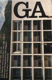 GA　グローバル・アーキテクチュア　No.74 　ジュゼッペ・テラーニ　カサ・デル・ファッショ1932-36/アントニオ・サンテリア幼稚園1936-37