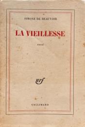 La Viellesse　Simone de Beauvoir　シモーヌ・ド・ボーヴォワール