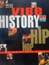 The Vibe History of Hip Hop