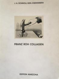 Franz Roh Collagen　Edition Marzona　フランツ・ロー