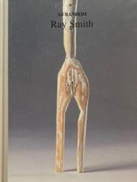 ArT RANDOM 8　Ray Smith　アート・ランダム