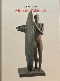 ArT RANDOM 72　Mimmo Paladino アートランダム