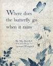 Where does the butterfly go when it rains May Garelick Leonard Weisgard　レナード・ワイスガード