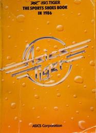 ASICS TIGER THE SPORTS SHOES BOOK IN 1986